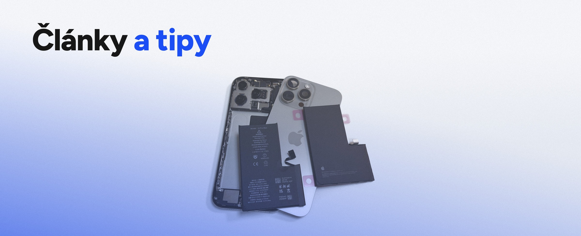 Rozebraný iPhone 16 Pro Max a dvě baterie vedle sebe při výměně v servisu